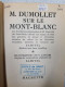 Monsieur Dumollet Sur Le Mont-Blanc - Andere & Zonder Classificatie