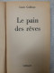 Le Pain Des Reves - Andere & Zonder Classificatie