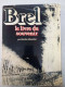 Brel Le Livre Du Souvenir - Other & Unclassified