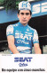 Vélo Coureur Cycliste Espagnol Santiago Izuzkiza - Team Seat   - Cycling - Cyclisme - Ciclismo - Wielrennen  - Radsport