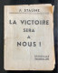 Tract Presse Clandestine Résistance Belge WWII WW2 J.Staline 'La Victoire Sera à Nous!' Brochure 16 Pages - Documenti