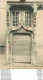 36.  LA CHATRE .  Vieille Porte Gothique De La Maison De Bois De La Place De La Poste . - La Chatre