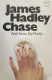 James Hadley Chase - Well Now My Pretty... - Crimen