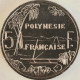 French Polynesia - 5 Francs 2008, KM# 12 (#4412) - French Polynesia