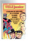 TELE JUNIOR ALMANACH 1980 GOLDORAK 1 GOLDORAK A CONSTRUIRE 2 HISTOIRES ET 2 JEUX GOLDORAK - Andere Magazine