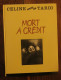 Mort à Crédit De Louis-Ferdinand Céline, Illustré Par Tardi. France Loisirs. 1992 - Klassische Autoren