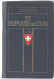 Catalogue  De SUISSE  1924  / ZUMSTEIM / DIE BRIEFMARKEN DER SCHWEIZ  /couverture Avec Ruban Adhésif - Sonstige & Ohne Zuordnung