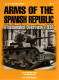 ARMS OF THE SPANISH REPUBLIC NATIONALIST OVERVIEW 1938 GUERRE ESPAGNE FRANCO - Inglese