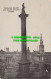 R548074 Trafalgar Square And Nelson Column. London. Auto Photo Series - Andere & Zonder Classificatie