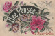 MO 7- (93) UNE PENSEE DE NOISY LE SEC - CARTE FANTAISIE - FLEURS : ROSES ET PENSEES  - 2 SCANS - Noisy Le Sec