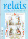 Relais - N° 30 - Juin 1990 -   Revue Des Amis Du Musée De  La Poste - Avec Sommaire - Télégraphie Sans Fil......... - Filatelia E Historia De Correos