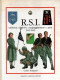 R.S.I. RSI 1943 1945 UNIFORMES INSIGNES EQUIPEMENT ARME ITALIE DUCE - 1939-45