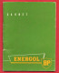 -- CARNET ENERGOL BP / De 1956 Avec CONSEILS PRATIQUES / GARAGE De La SOUS-PREFECTURE SAINT-AMAND (Cher) -- - Werbung