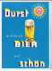 PUBLICITE: Durst Wird Durch Bier Erst Schön, Bière, Ketschenburg - Très Bon état - Publicité