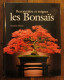 Reconnaître Et Soigner Les Bonsaïs De Gordon Owen. Editions Du Lierre. 2000 - Jardinería