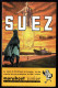 "Suez", De Michel DUINO - MJ N° 91 -  Récit - 1957. - Marabout Junior