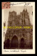 80 - AMIENS - LA CATHEDRALE - CARTE PHOTO ORIGINALE - Amiens