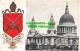 R553044 The See Of London. St. Paul Cathedral. Heraldic Series Of Postcards. F. - Other & Unclassified