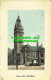 R557309 Sheffield. Town Hall. A. And G. Taylor. Orthochrome Series. 1908 - Monde