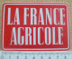 AUTOCOLLANT LA FRANCE AGRICOLE - Aufkleber