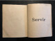 Tract Presse Clandestine Résistance Belge WWII WW2 'Noël 1942 / Servir' Introduction: Depuis Le 10... Brochure 32 Pages - Documentos