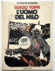 Fumetti Un Uomo Un'Avventura 1 - S. Toppi - L'Uomo Del Nilo - Ed. 1976 - Andere & Zonder Classificatie
