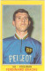 161 FERDINAND BRACKE - CICLISMO - VALIDA - CAMPIONI DELLO SPORT PANINI 1970-71 - Cyclisme