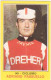 140 ADRIANO PASSUELLO - CICLISMO - VALIDA - CAMPIONI DELLO SPORT PANINI 1970-71 - Cyclisme