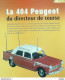 La Caravane Du Tour De France Peugeot 404 édition Hachette - Historia