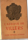 L' Abbaye De Villers , Guide Officiel Illustré  ( 1946 ) - Belgien
