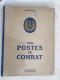 Aux Postes De Combat - Marine & FNFL Pendant Guerre 1939-45 - 120 P Et Aquarelles - 31 X 24 Cm - Relié - War 1939-45