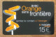 MOBICARTE ORANGE SANS FRONTIÈRE SPÉCIMEN MBC MOBI GSM SCHEDA PHONE CARD PREPAID PREPAYÉE CALLING CARD CARTE TELECARTE - Mobicartes