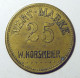 Alsace - Strasbourg - W. Korsmeier - 25 Pf. - Monedas / De Necesidad