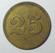 Alsace - Strasbourg - W. Korsmeier - 25 Pf. - Monedas / De Necesidad