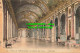 R561596 Palais De Versailles. La Galerie Des Glaces. ND. Phot - Monde