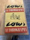 Low's Autobiography London - Autres & Non Classés