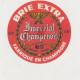 G G 372 /  ETIQUETTE DE FROMAGE BRIE EXTRA  IMPERIAL CHAMPENOIS   FABRIQUE EN CHAMPAGNE   CL 52 - Cheese