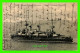 SHIP, BATEAU,GUERRE - MARINE MILITAIRE FRANÇAISE " IÉNA " CUIRASSÉ D'ESCADRE - CIRCULÉE EN 1906 - A. COUTURIER - - Oorlog