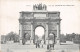 75-PARIS ARC DE TRIOMPHE DU CARROUSEL-N°T1057-H/0017 - Arc De Triomphe