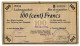 1914-1915 // BON DEICHMANN // Commune De RIBEAUVILLE (Aisne) // Bon De 100 Francs - Bons & Nécessité