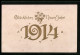 AK Jahreszahl 1914, Glückliches Neues Jahr  - Sonstige & Ohne Zuordnung