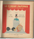 CB / Vintage / BD Ancienne THEME CIRQUE 1947 // CIRQUE PAPYRUS Tome II 60 Pages // Superbe !! - Andere & Zonder Classificatie