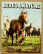 082/ LA VIE DES BETES / BETES ET NATURE N° 82 Du 2/1971, Voir Sommaire - Dieren