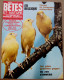 074/ LA VIE DES BETES / BETES ET NATURE N° 74 Du 3/1970, Voir Sommaire - Animaux