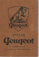 XXX -(25) CERTIFICAT DE CONFORMITE CYCLES PEUGEOT S. A. A VALENTIGNEY - BEAULIEU LE  02/03/1948   - 1900 – 1949