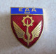 INSIGNE ARMEE DE L AIR . ENTREPOT DE L ARMEE DE L AIR N ° 609 - CHATEAUDUN-  N°  A 665 - PARFAIT ETAT - Airforce