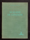 LE GLAIVE DE COLOGNE JEAN LOUIS FONCINE Collection Signe De Piste Alsatia 1954 - Otros & Sin Clasificación