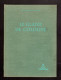 LE GLAIVE DE COLOGNE JEAN LOUIS FONCINE Collection Signe De Piste Alsatia 1954 - Other & Unclassified