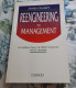 REENGINEERING DU MANAGEMENT"JAMES CHAMPY"Le Pouvoir"gestion"Economie"Politique"stratégie D'entreprise" - Economie