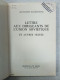Lettre Aux Dirigeants De L'union Soviétique Et Autres Textes - Other & Unclassified
